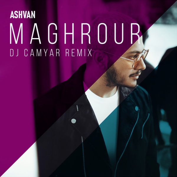 Ashvan-Maghrour-Remix