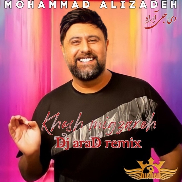 Mohammad-Alizadeh-Khosh-Migzare-DJ-Arad-Remix