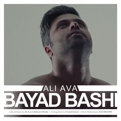 Ali-AvA-Bayad-Bashi