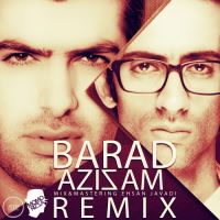 Azizam (MoMoRizza Remix)