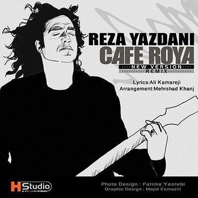Reza-Yazdani-Cafe-Roya-Remix