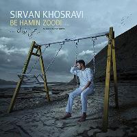 Sirvan-Khosravi-Be-Hamin-Zoodi