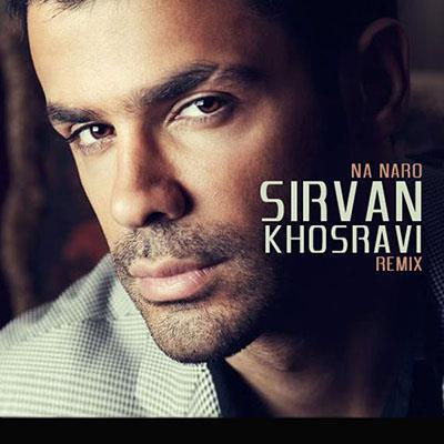 Sirvan-Khosravi-Na-Naro-Mohi-Remix