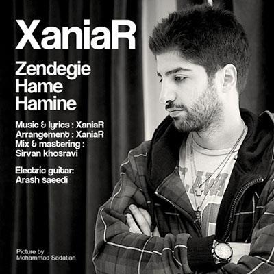 Xaniar-Zendegie-Hame-Hamine