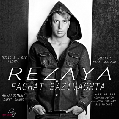 Rezaya-Faghat-Bazi-Vaghta