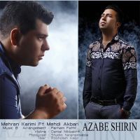 mehran-karimi-(azabe-shirin)ft-mehdi-akbari