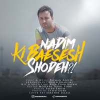 Ki Baesesh Shodeh