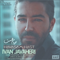 Ivan-Javaheri-Havasam-Hast