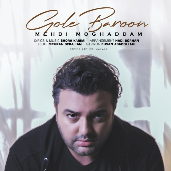 Mehdi-Moghaddam-Gole-Baroon