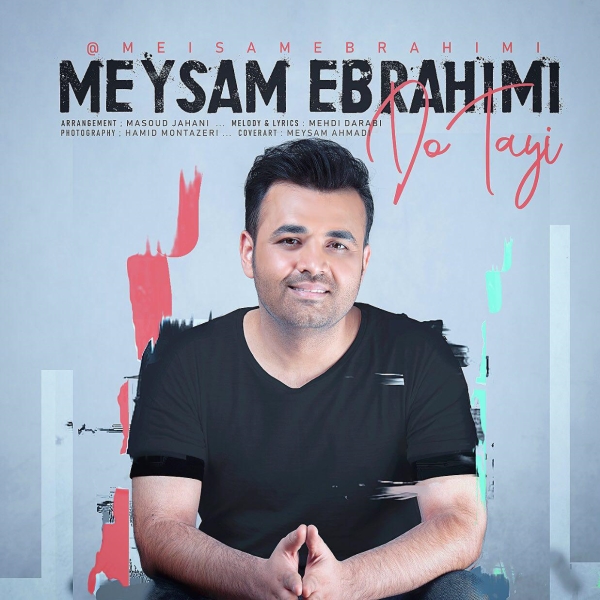 Meysam-Ebrahimi-Do-Tayi