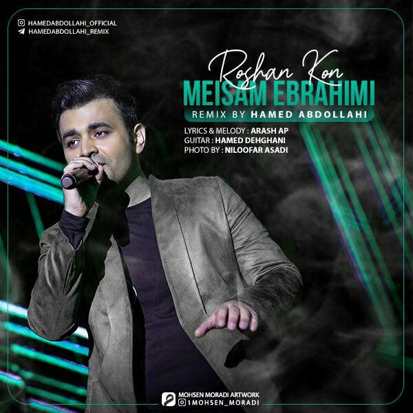 Meysam-Ebrahimi-Roshan-Kon-Remix
