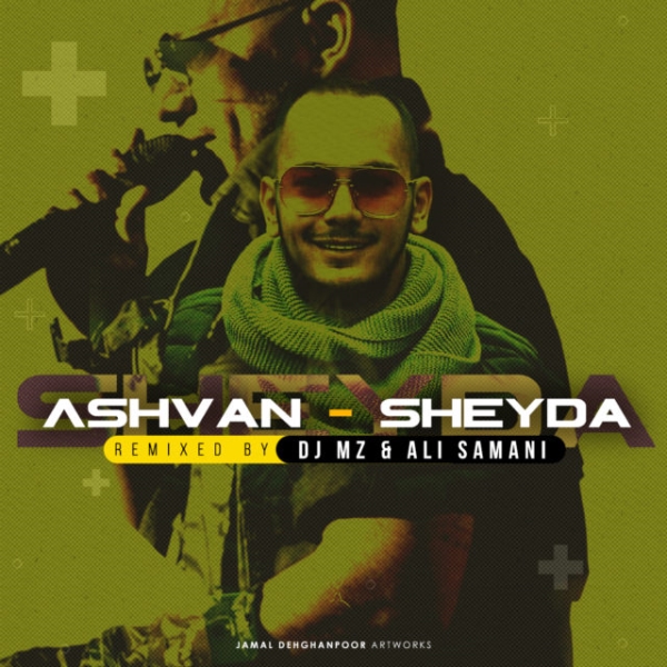 Ashvan-Sheyda-Remix