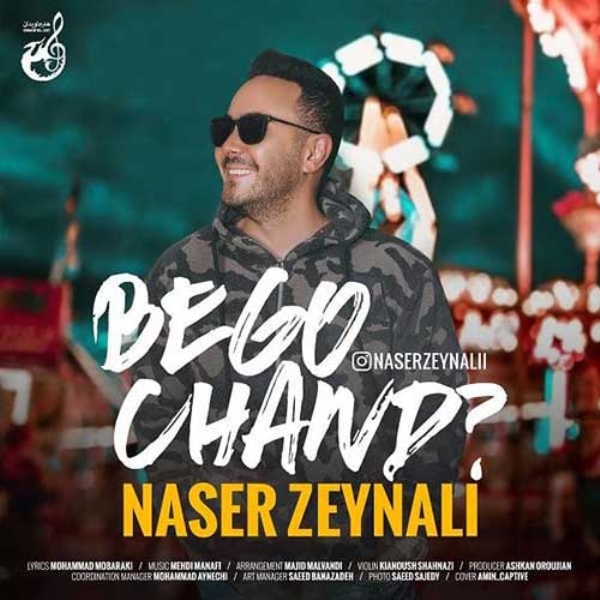 Naser-Zeynali-Bego-Chand