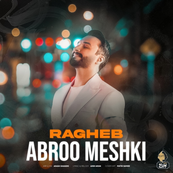 Ragheb-Abroo-Meshki