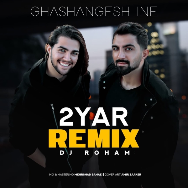 2Yar-Ghashangesh-Ine-Dj-Roham-Remix