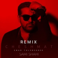 Cheshmat (Remix)