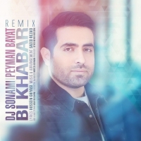 Peyman-Bayat-Bi-Khabar-DJ-Sonami-Remix