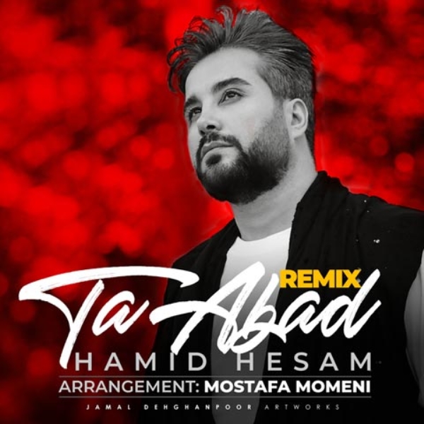 Hamid-Hesam-Ta-Abad-Remix