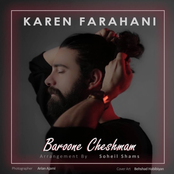 Karen-Farahani-Barooneh-Cheshmam