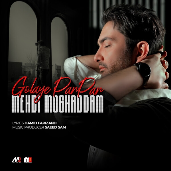 Mehdi-Moghaddam-Golaye-Par-Par