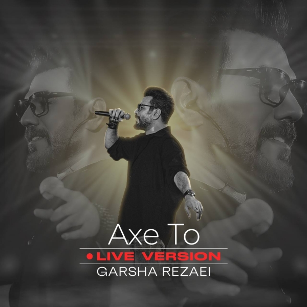 Garsha-Rezaei-Axe-To-Live