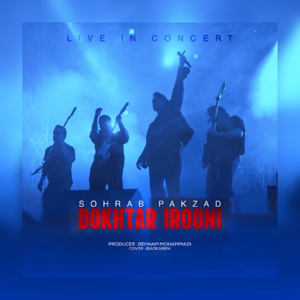 Sohrab-Pakzad-Dokhtar-Irooni-Live
