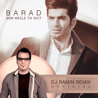 Barad-Oon-Mesle-To-Nist-DJ-RaMiN-Remix