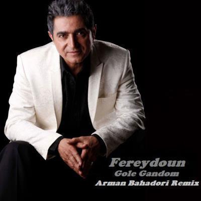 Fereydoun-Gole-Gandom-Arman-Bahadori-Remix
