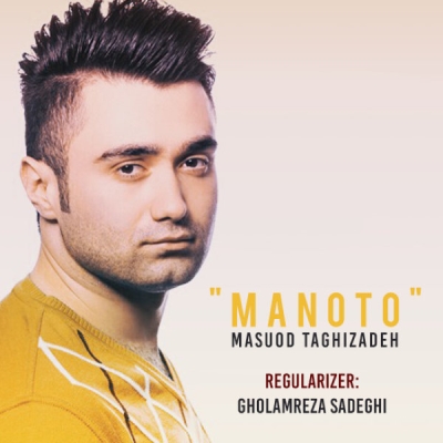 Masuod-Taghizadeh-Manoto