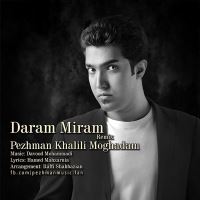 Pezhman-Moghadam-Daram-Miram