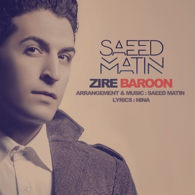 Saeed-Matin-Zire-Baroon