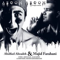 Abolfazl-Alizadeh-Majid-Farahani-Aroom-Aroom