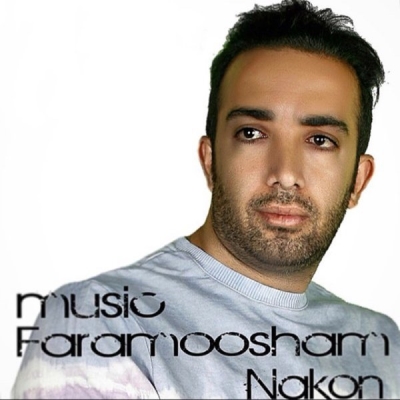 Mohammad-Soltani-Faramousham-Nakon