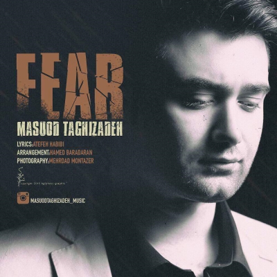 Masuod-Taghizadeh-Fear