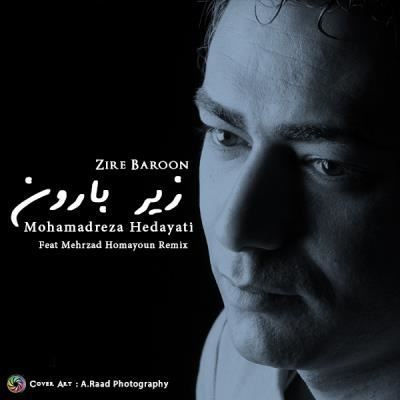 Mohammadreza-Hedayati-Zire-Baroon-Mehrzad-Homayoun-Remix