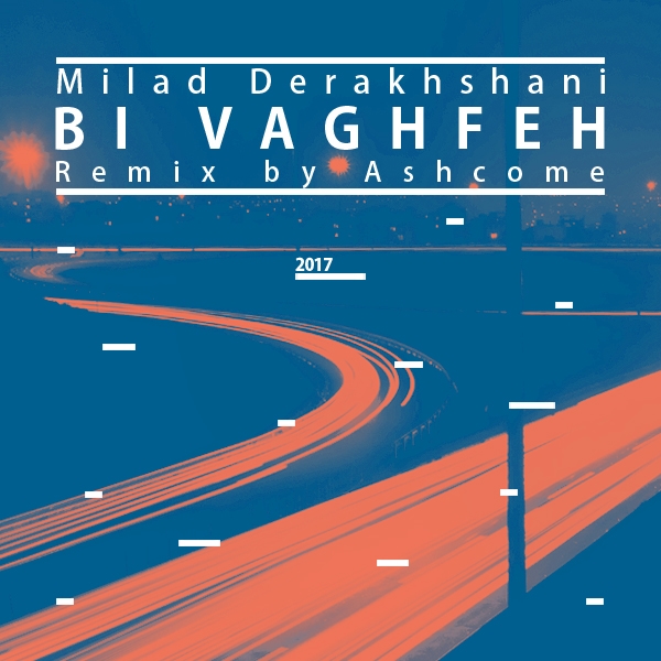 Milad-Derakhshani-Bi-Vaghfe-Remix