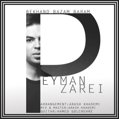 Peyman-Zarei-Bekhand-Bazam-Baram