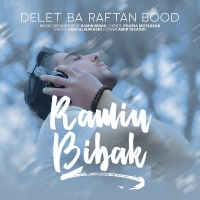 Ramin-Bibak-Delet-Ba-Raftan-Bood