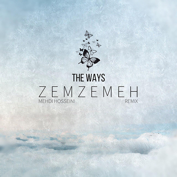 The-Ways-Zemzemeh-Remix