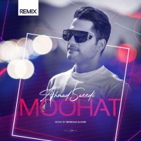 Ahmad-Saeedi-Moohat-Remix