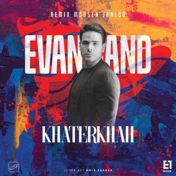 Evan-Band-Khaterkhah-Remix-Mohsen-Janloo