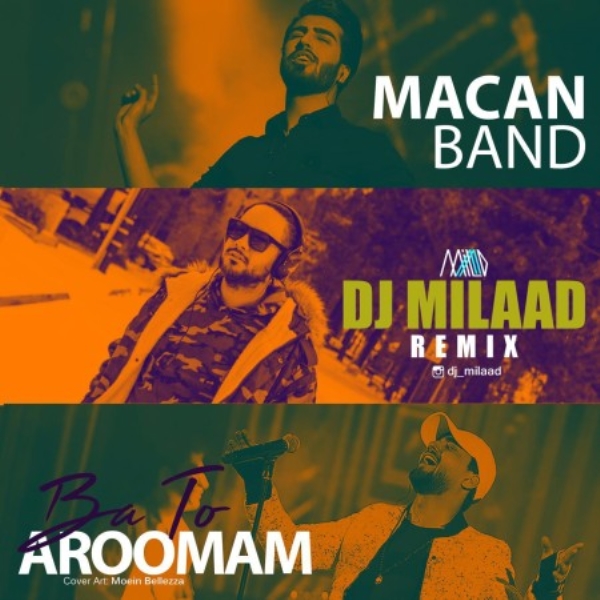 Macan-Band-ba-To-Aroomam-ft-Dj-Milad-Remix