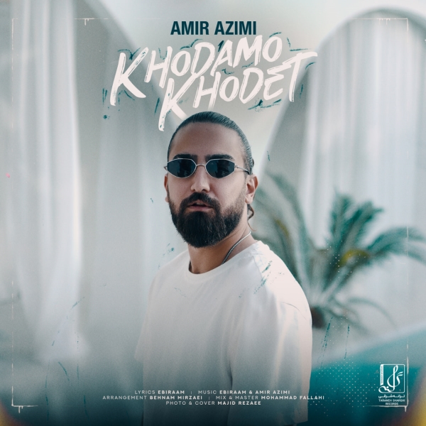 Amir-Azimi-Khodamo-Khodet