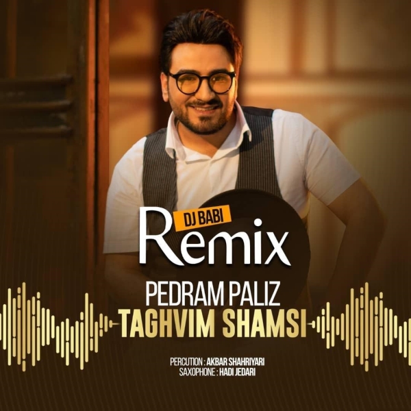 Pedram-Paliz-Taghvim-Shamsi-Remix