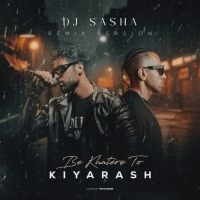 Kiarash-Be-Khatere-To-DJ-Sasha-Remix